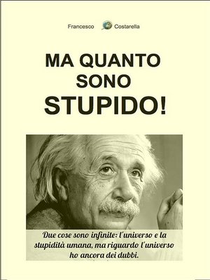 cover image of Ma quanto sono stupido!